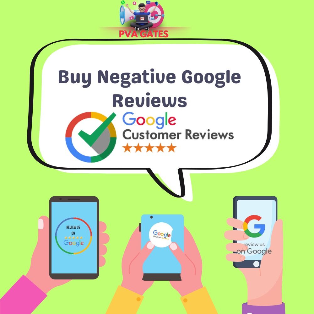 Buy Negative Google Reviews