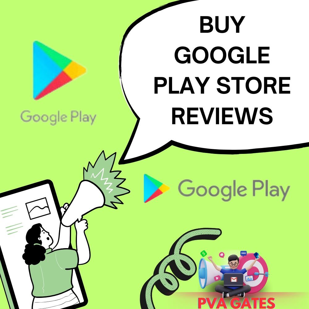 Buy Google Play Store Reviews